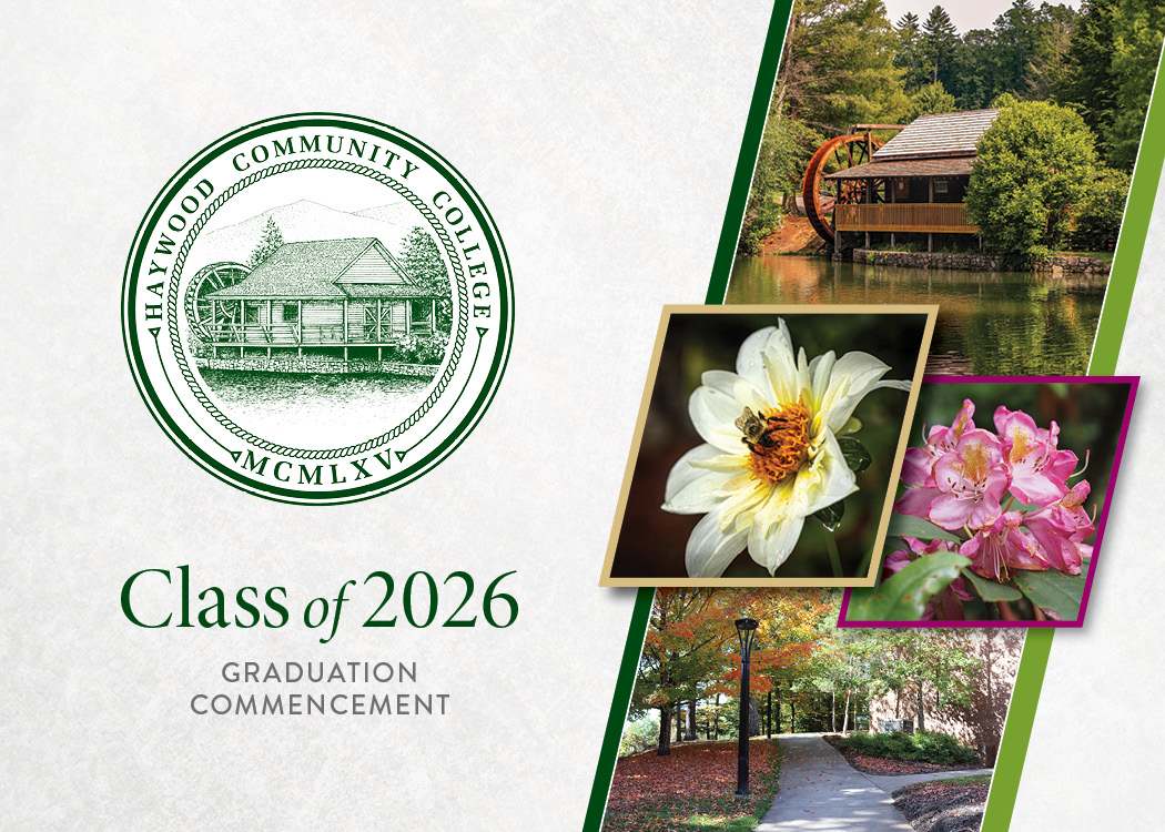 Graduation program cover featuring the Haywood Community College seal on the left and the text ‘Class of 2026 — Graduation Commencement.’ To the right, a vertical panel displays photos: the campus waterwheel beside a pond, a white flower, a cluster of pink blossoms, and a tree-lined walkway with fall foliage. The layout uses green and gold accents on a textured background.
